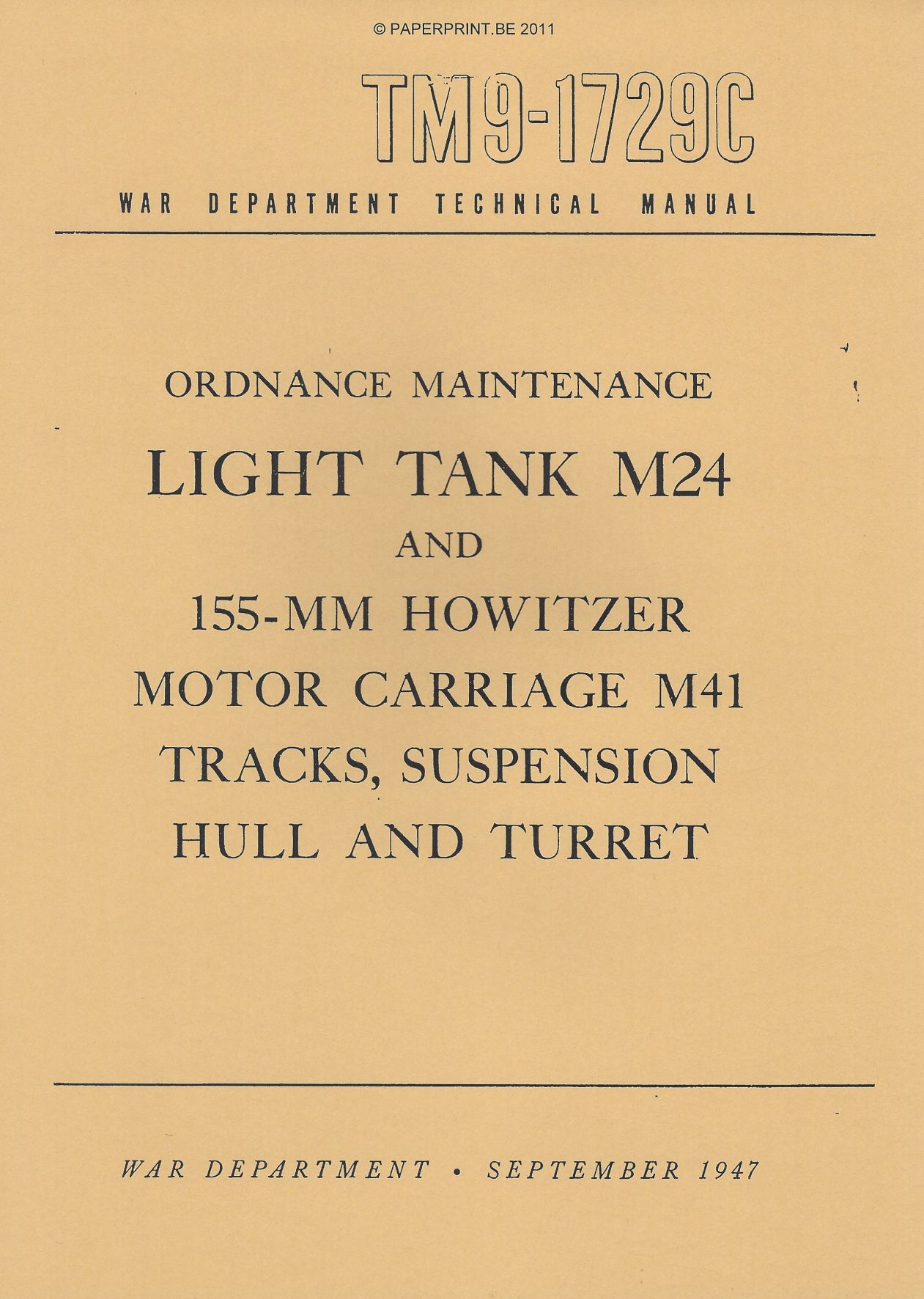 TM 9-1729C US LIGHT TANK M24 AND 155-HOWITZER MOTOR CARRIAGE M41 TRACKS, SUSPENSION HULL AND TURRET